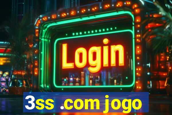 3ss .com jogo