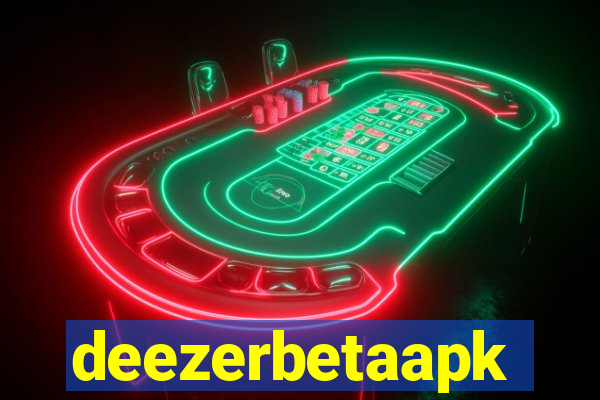 deezerbetaapk