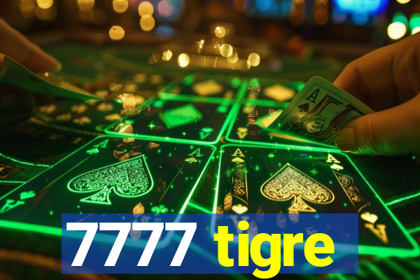 7777 tigre