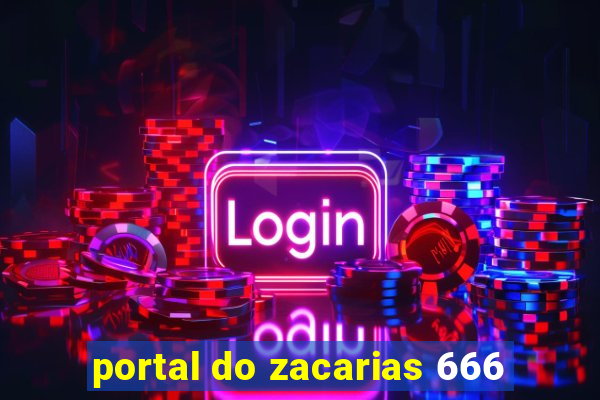 portal do zacarias 666