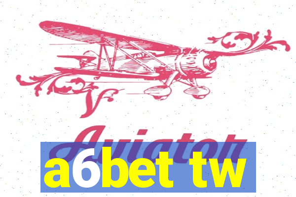 a6bet tw