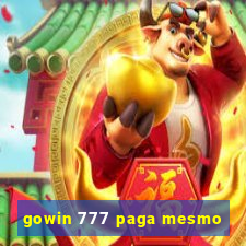 gowin 777 paga mesmo