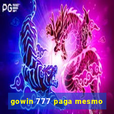 gowin 777 paga mesmo