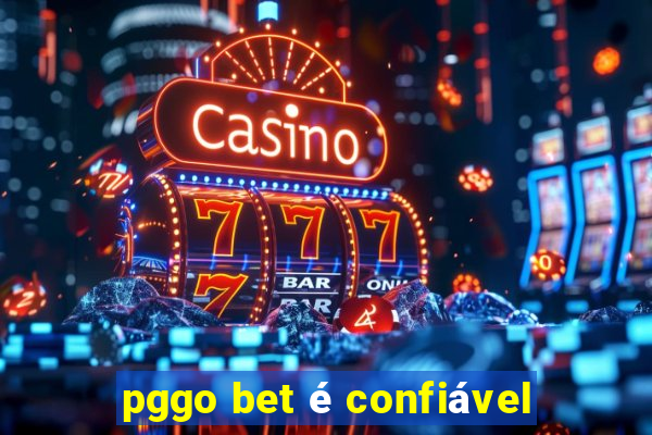 pggo bet é confiável