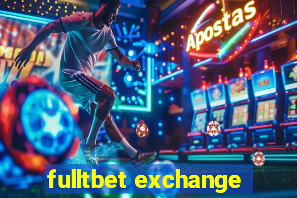 fulltbet exchange