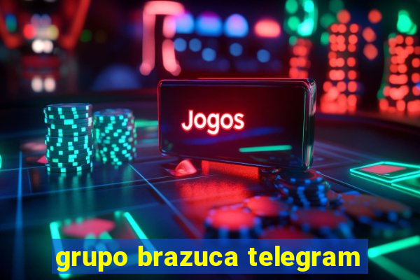 grupo brazuca telegram