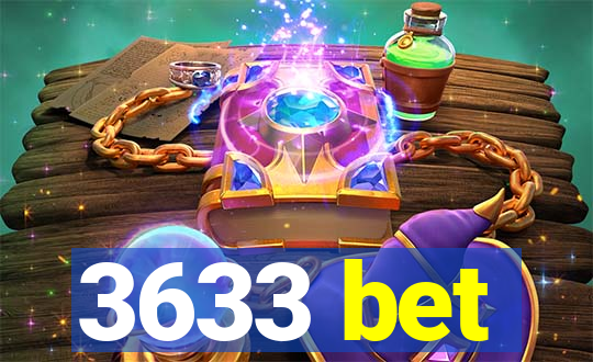 3633 bet