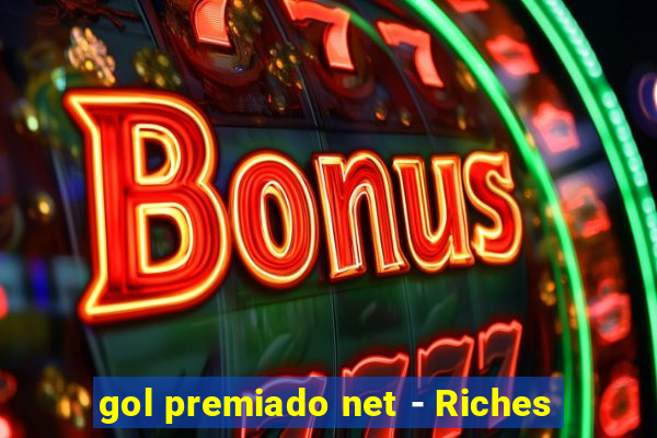 gol premiado net - Riches