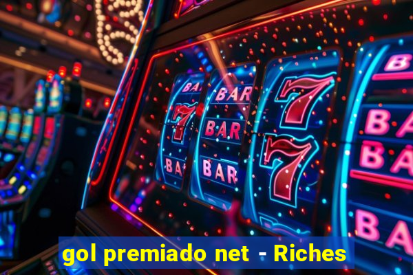 gol premiado net - Riches