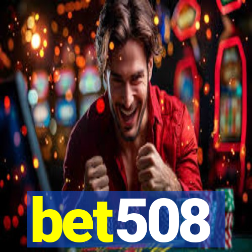 bet508