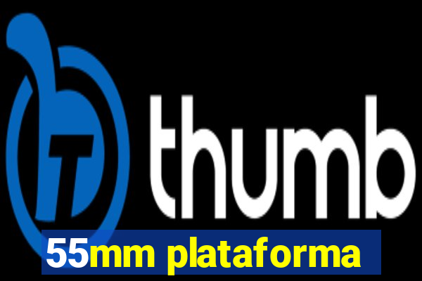 55mm plataforma