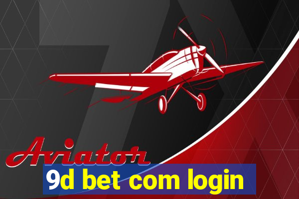 9d bet com login