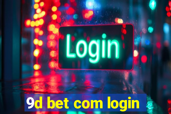 9d bet com login