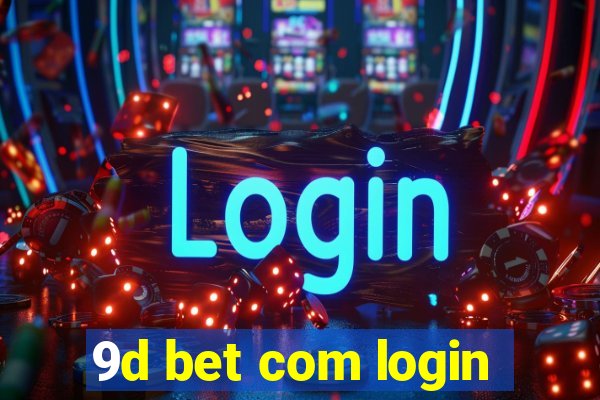 9d bet com login