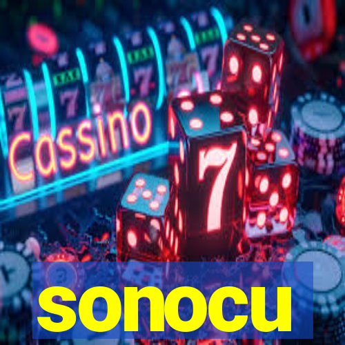 sonocu