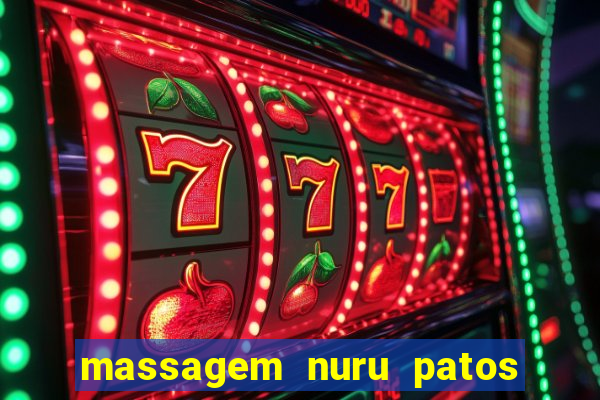 massagem nuru patos de minas