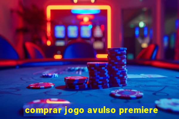 comprar jogo avulso premiere