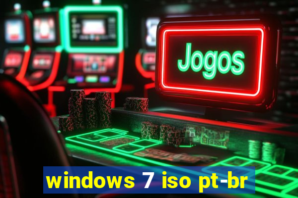 windows 7 iso pt-br