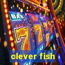 clever fish