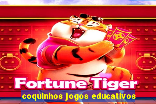 coquinhos jogos educativos