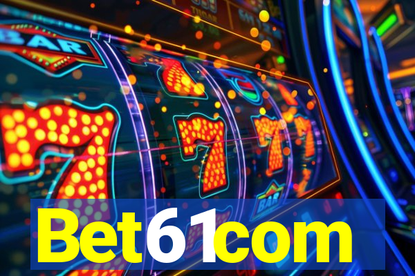 Bet61com