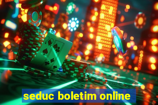 seduc boletim online