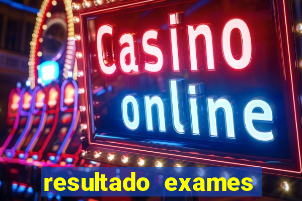 resultado exames unimed poa