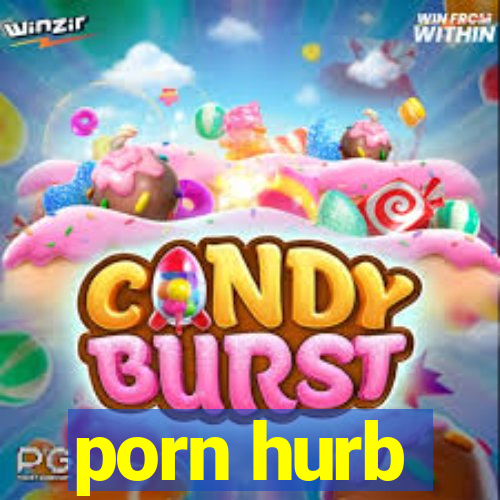 porn hurb