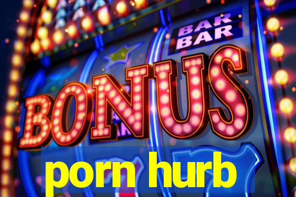 porn hurb