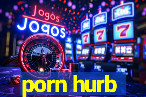 porn hurb