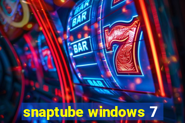 snaptube windows 7