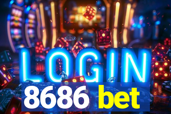 8686 bet