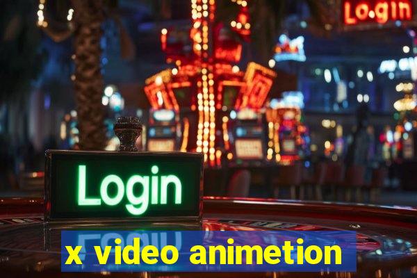 x video animetion