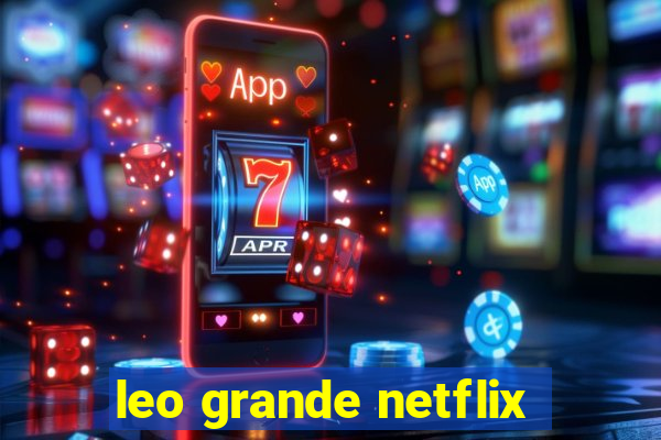 leo grande netflix