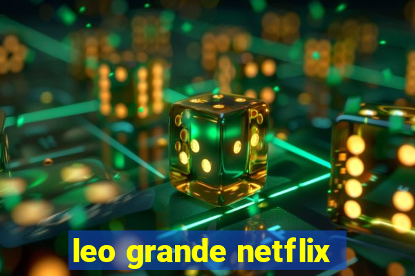 leo grande netflix