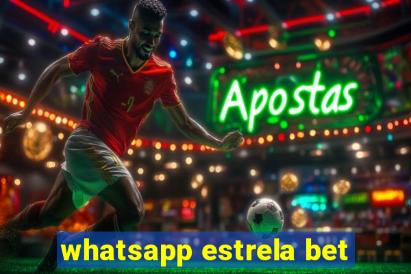 whatsapp estrela bet