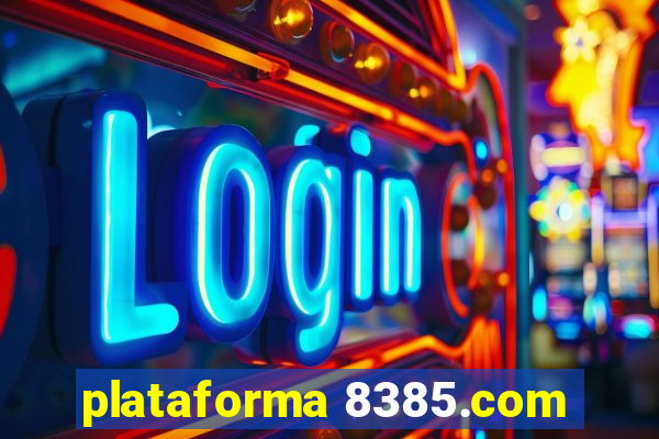 plataforma 8385.com