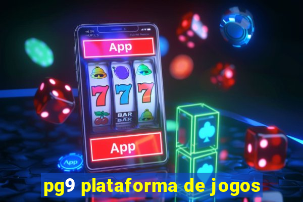 pg9 plataforma de jogos