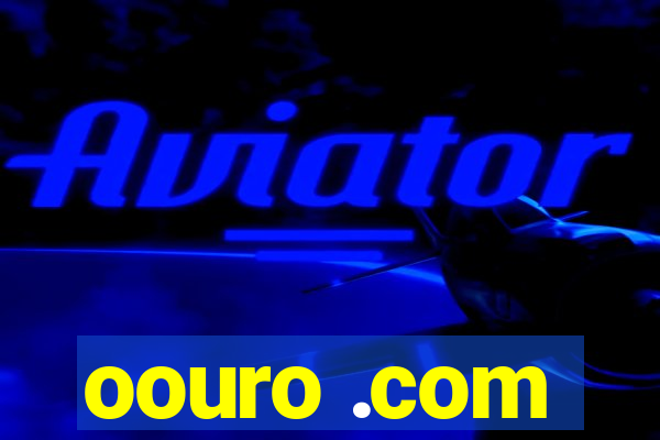 oouro .com