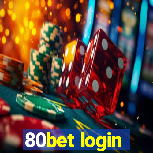 80bet login