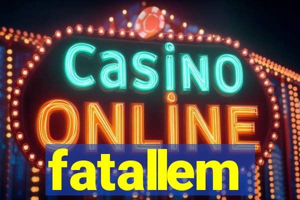 fatallem