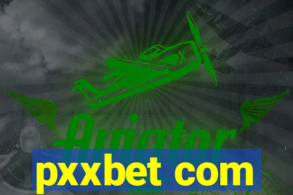 pxxbet com