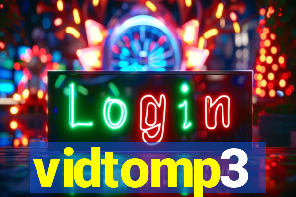 vidtomp3