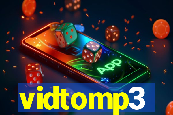 vidtomp3