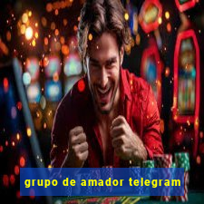 grupo de amador telegram