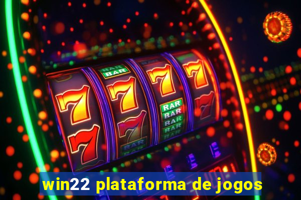 win22 plataforma de jogos