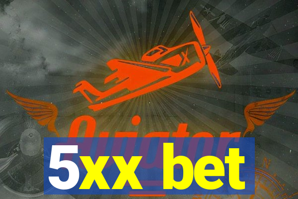 5xx bet