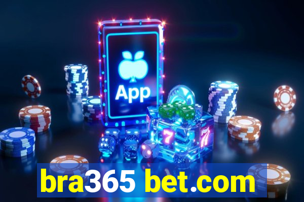 bra365 bet.com