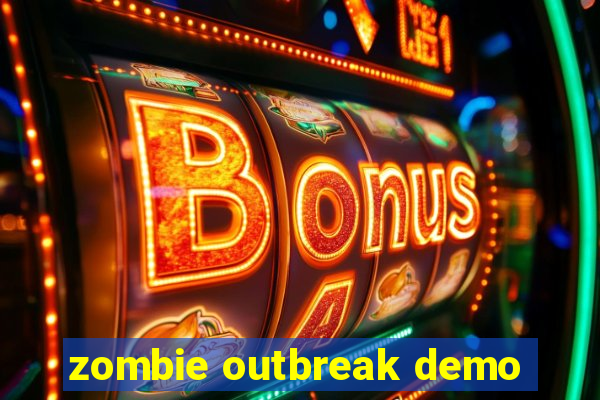 zombie outbreak demo