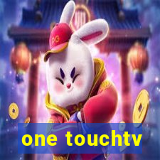 one touchtv